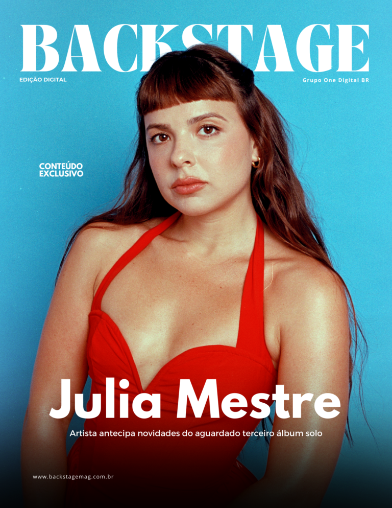 Julia Mestre na Backstage Digital | Ed. 22