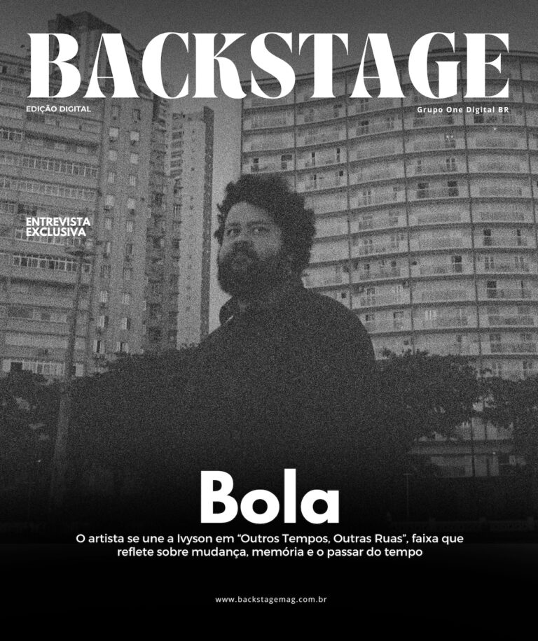 Bola na Backstage Digital | Ed. 35