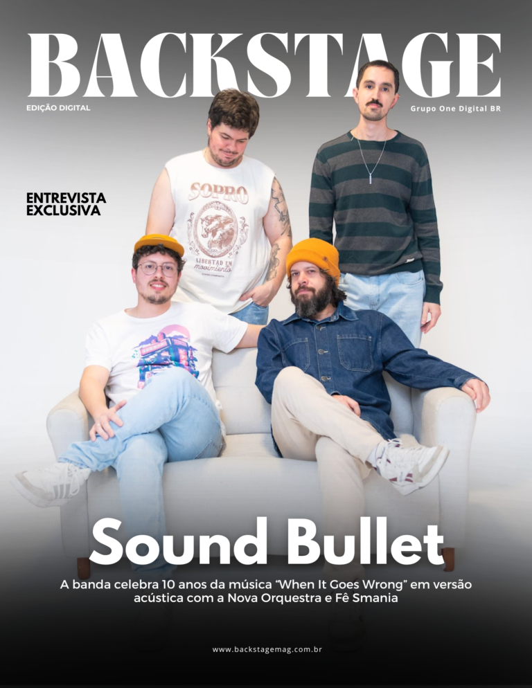 Sound Bullet na Backstage Digital | Ed. 50