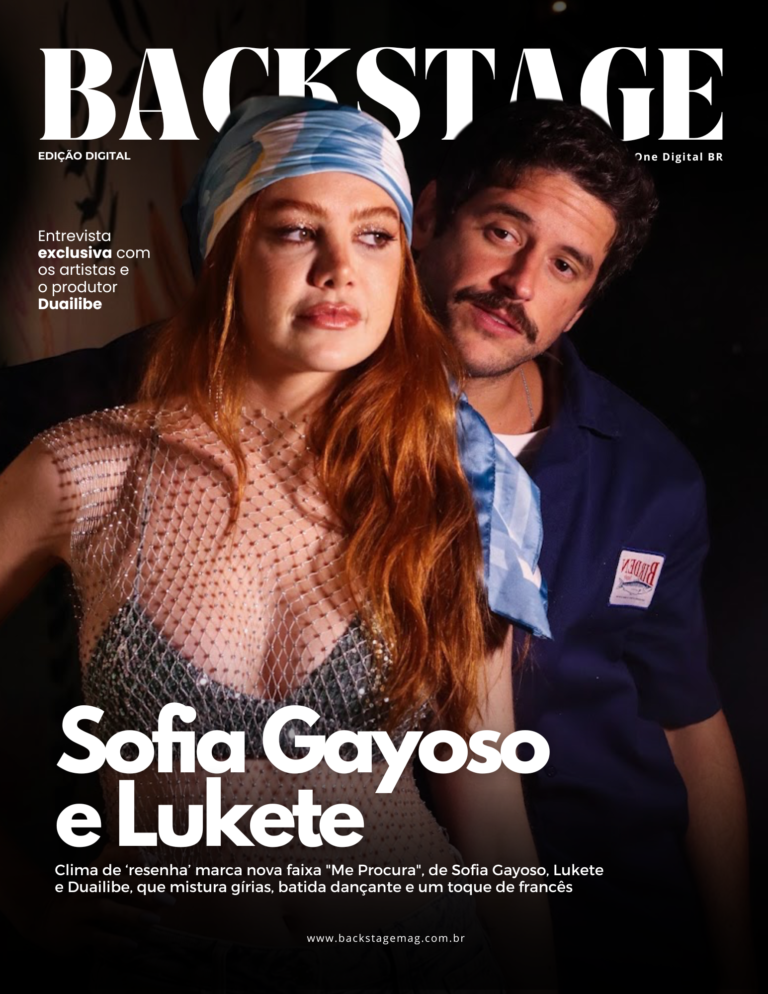 Sofia Gayoso, Lukete e Duailibe na Backstage Mag | Ed. 59